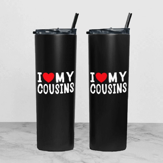 I Love My Cousins Celebrate Family Reunion Tumbler With Lid And Straw