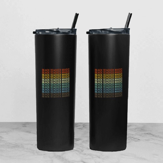 Black Teacher Magic Melanin Brown Skin Tumbler With Lid And Straw