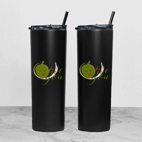 Olive you - I Love You Tumbler With Lid And Straw