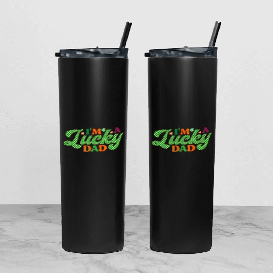 Im A Lucky Dad Sublimation Tumbler With Lid And Straw