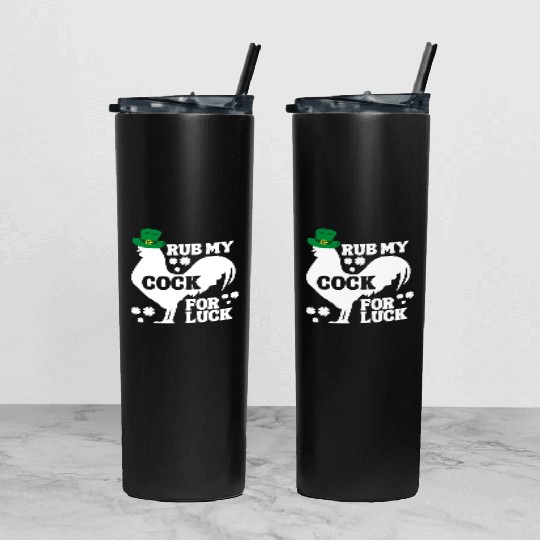Rub My Cock for Good Luck, Funny St Patrick's Day Tumbler With Lid And Straw