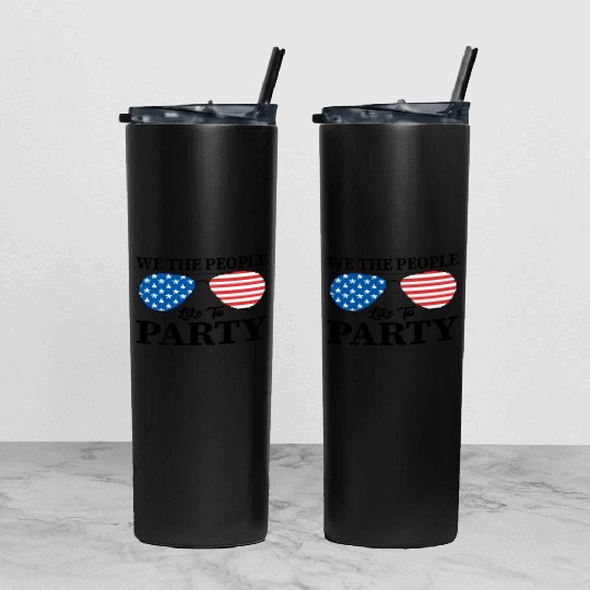 We The People Like To Party 4th Of July Tumbler With Lid And Straw