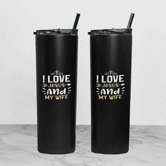 I Love Jesus And My Wife - Jesus Tumbler With Lid And Straw