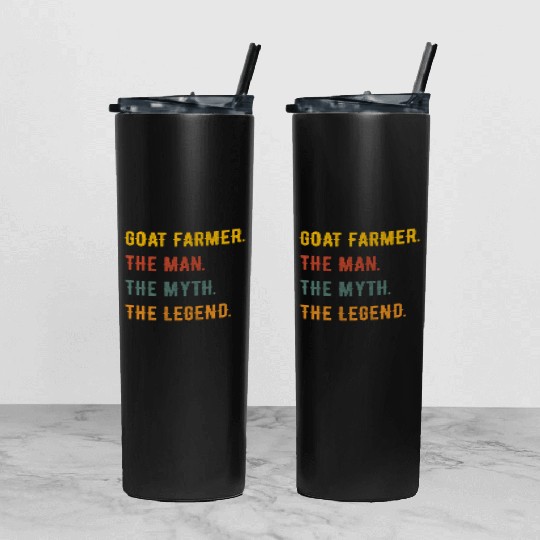 Goat Farmer Man Myth The Legend Tumbler With Lid And Straw