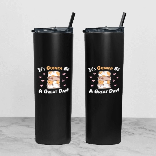 Guinea Pig Guinea Be A Great Day Tumbler With Lid And Straw
