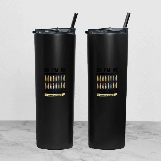 I'm Ammosexual Tumbler With Lid And Straw