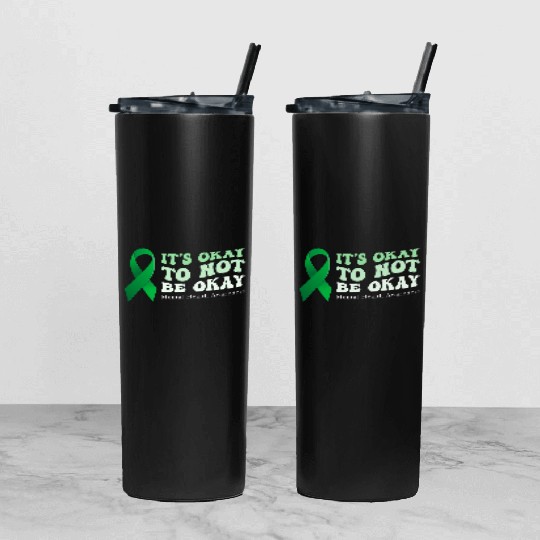 its okay to not be okay Mental Health Awareness Tumbler With Lid And Straw
