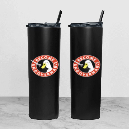 Become Ungovernable Goose Knife Tumbler With Lid And Straw
