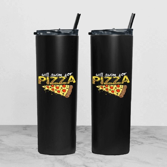 Pizza Swimming Lover Gift Will Swim For Pizza Tumbler With Lid And Straw
