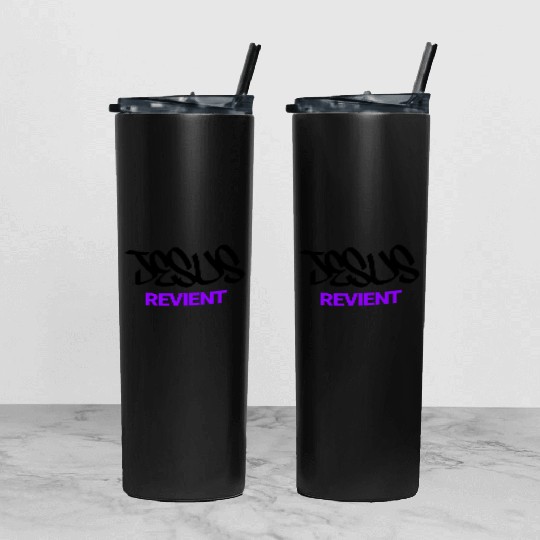 JESUS is coming back Tumbler With Lid And Straw