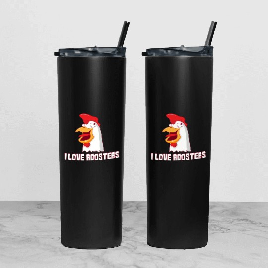 I love Roosters I love Cock Tumbler With Lid And Straw