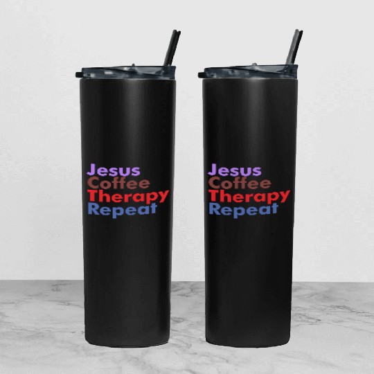 Jesus Coffee Therapy Repeat Christian Tumbler With Lid And Straw