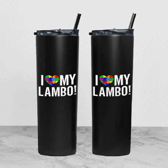 I Love My Lambo! Tumbler With Lid And Straw