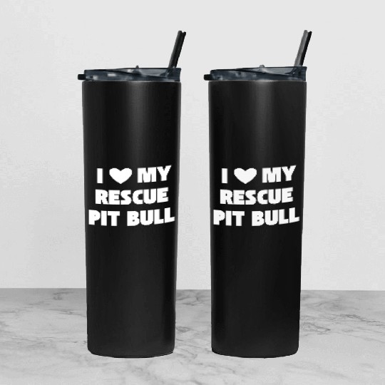 I Love My Rescue Pit Bull | Pitbull Advocacy Tumbler With Lid And Straw