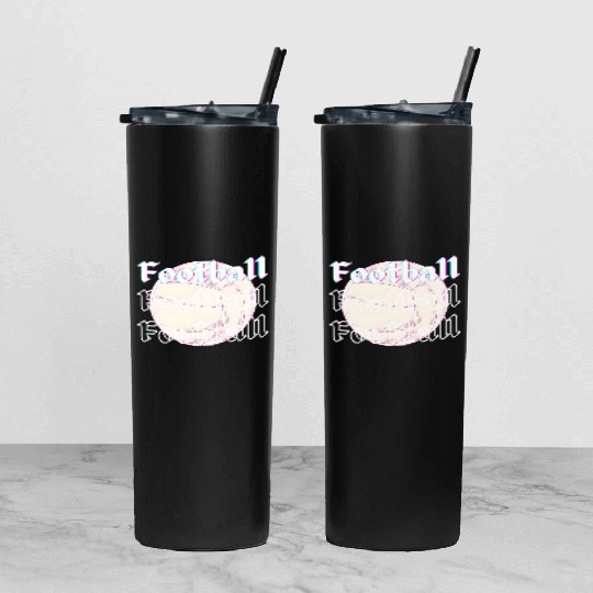 Football is life , sport lover Tumbler With Lid And Straw