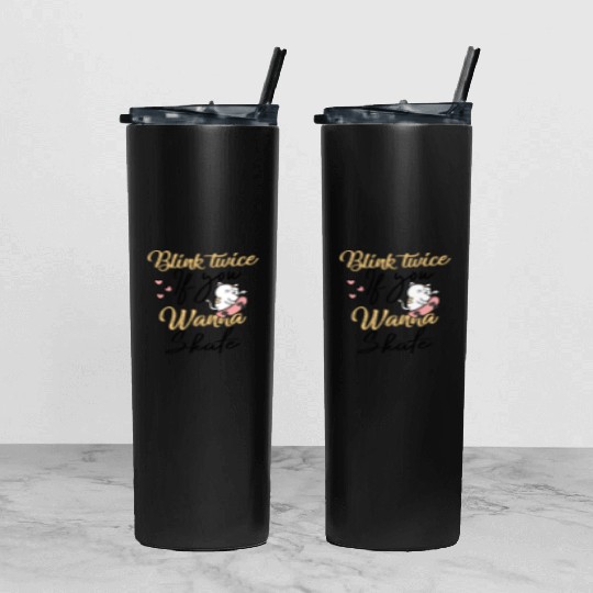 Blink Twice If You Wanna Skate Skating Lover Tumbler With Lid And Straw