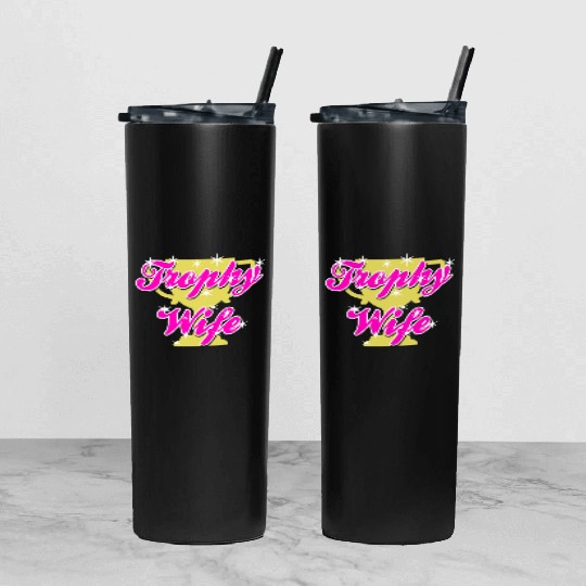 Trophy Wife Tumbler With Lid And Straw