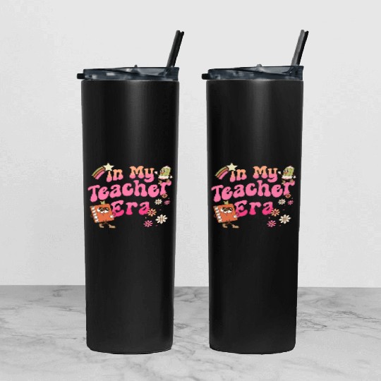 In My Teacher Era First Day Of School Tumbler With Lid And Straw