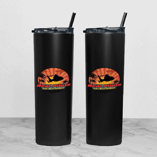 Real Pilots don't need runways Tumbler With Lid And Straw