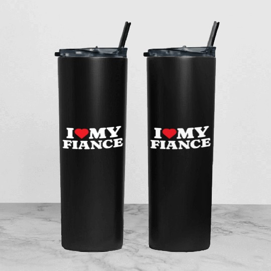 I Love My Fiance Tumbler With Lid And Straw