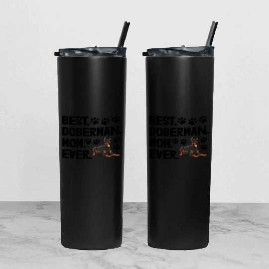 Best Doberman Mom Ever Tumbler With Lid And Straw