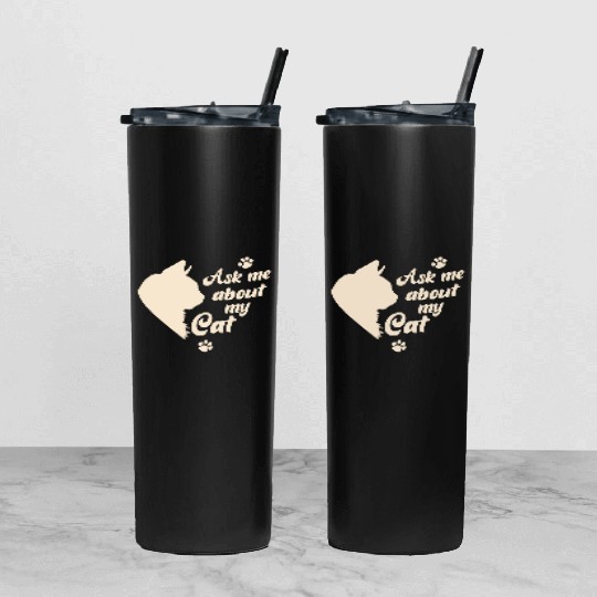 Ask Me About My Cat Lover Mom Gift Tumbler With Lid And Straw