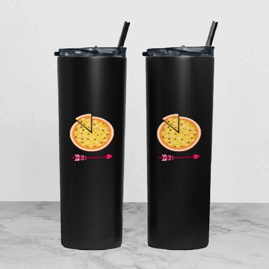 PIZZA is my valentine - Arrow Pointing Left Tumbler With Lid And Straw