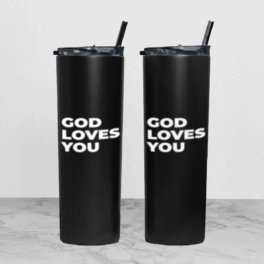 god loves you Tumbler With Lid And Straw
