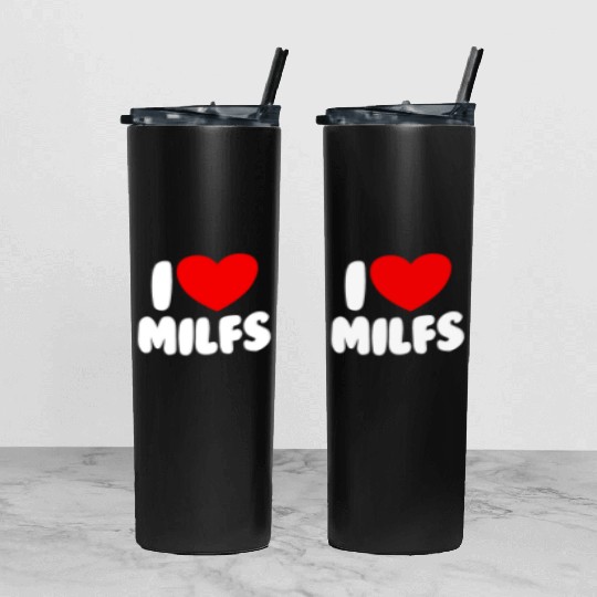 I Love MILFS Red Heart Love Hot Moms I Love MILFS Tumbler With Lid And Straw