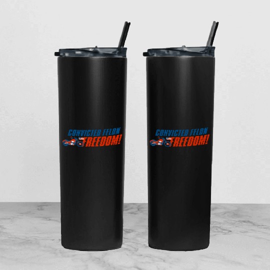 I'm Voting For a Convicted Felon in 2024 Women Tumbler With Lid And Straw