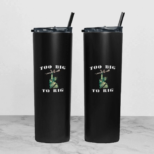 Too Big to Rig 2024 Trump Saying Trump 2024 Tumbler With Lid And Straw