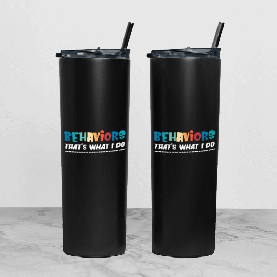 Behaviors That's What I Do Analyst Neurodiversity Tumbler With Lid And Straw