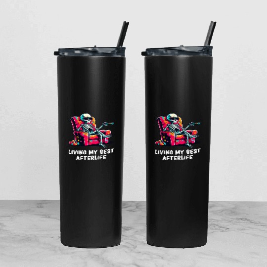 Skeleton - Skeleton Humor - Skeleton Dark Humor Tumbler With Lid And Straw