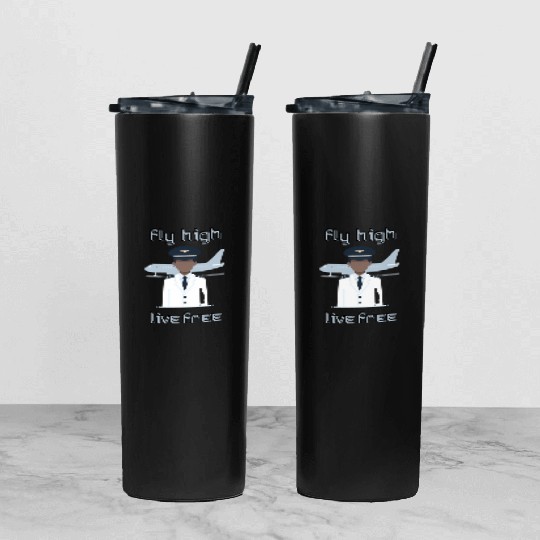 Fly High Live Free - Tumbler With Lid And Straw for Pilots