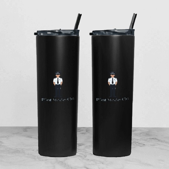 Pilot Mode on - Tumbler With Lid And Straw for Pilots
