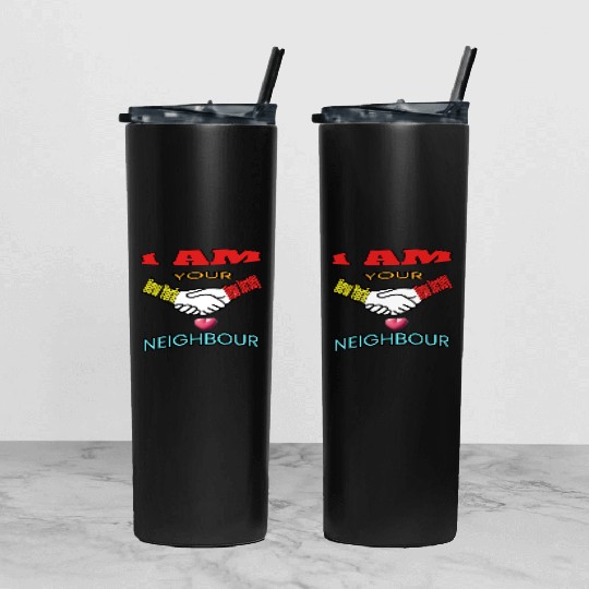 I AM YOUR NEIGHOUR NEW YORK AND NEW JERSEY Tumbler With Lid And Straw