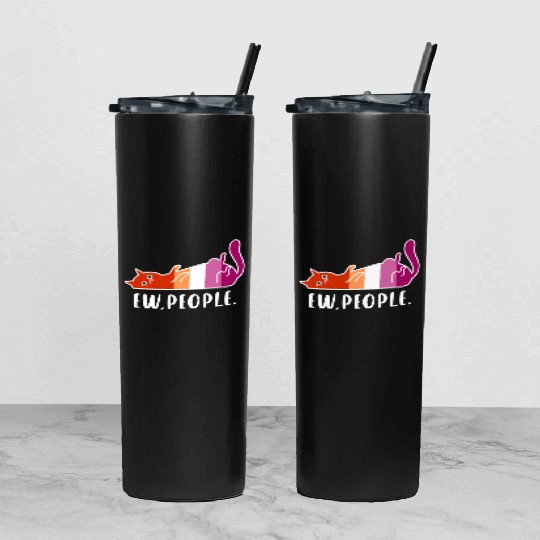 Funny Lazy Cat Ew People with Lesbian Pride Colors Tumbler With Lid And Straw