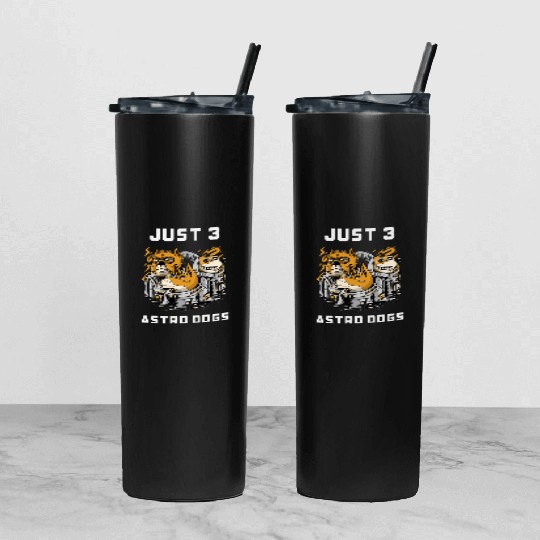 Just 3 Astro Dogs Best Selling Tumbler With Lid And Straw