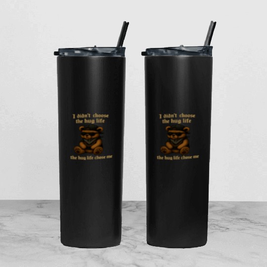 The Hug Life Chose Me Tumbler With Lid And Straw