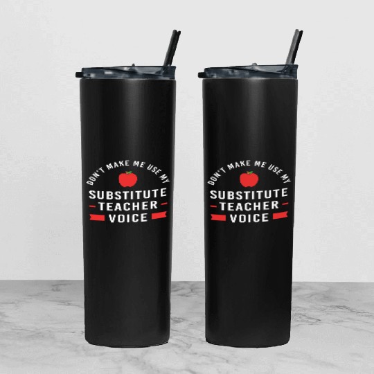 Back To School Substitute Teacher Tumbler With Lid And Straw