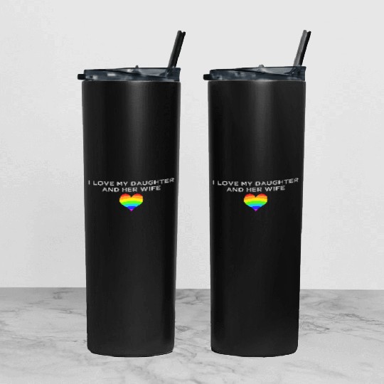 I Love My Daughter and Her Wife rainbow heart Tumbler With Lid And Straw