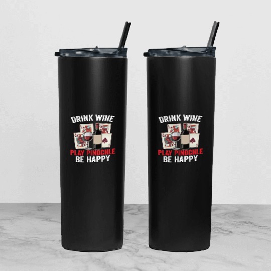 Funny Pinochle And Wine Playing Card Deck Games Tumbler With Lid And Straw
