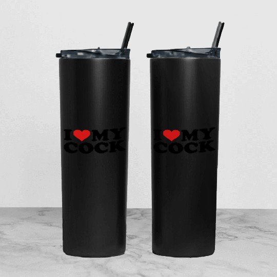 I love my cock Tumbler With Lid And Straw