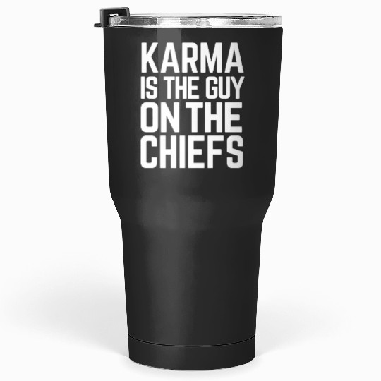 Copy of Karma Is The Guy On The Chiefs Taylorr Swift + Travis Kelce Football Era Tumblers 30 oz