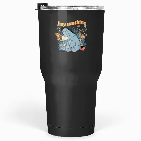 Disney Winnie The Pooh Eeyore Hey Sunshine Tumblers 30 oz