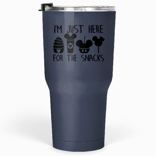 I'm here for the snacks,Disney Tumblers 30 Oz Funny Disney Tumblers 30 Oz,Disney Epcot Tumblers 30 Oz