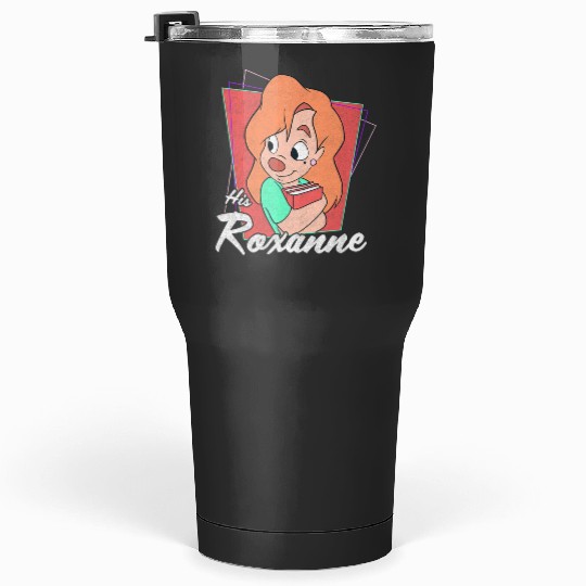 Disney A Goofy Movie Vintage Valentine His Roxanne Poster Tumblers 30 oz