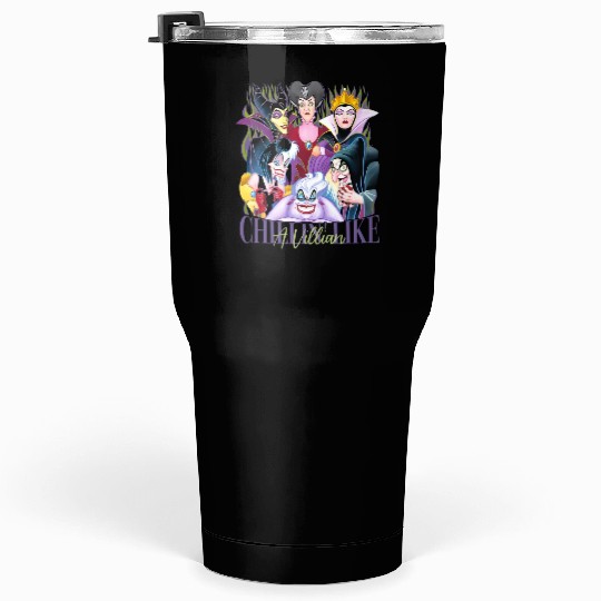 Chillin Like A Villian Tumblers 30 Oz, Disney Villians Halloween Villains The Evil Tour Tumblers 30 Oz