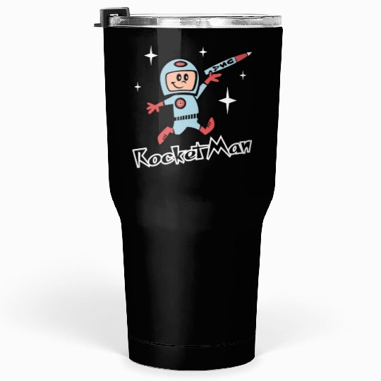 Rocket Man Tumblers 30 Oz