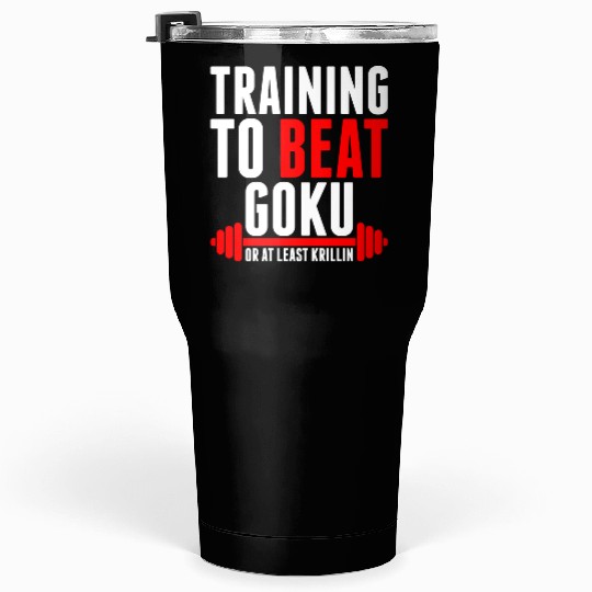 Training To Beat Goku Tumblers 30 Oz